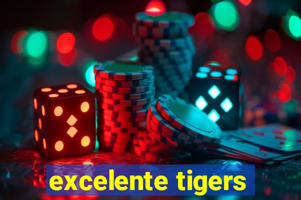 excelente tigers