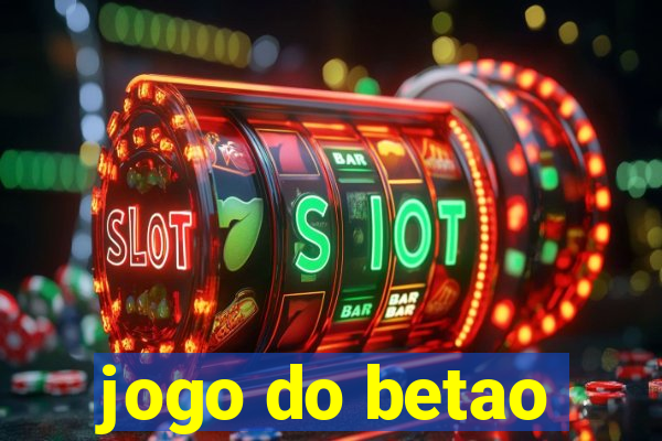 jogo do betao