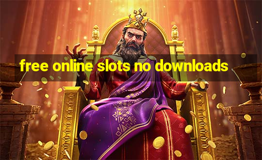 free online slots no downloads