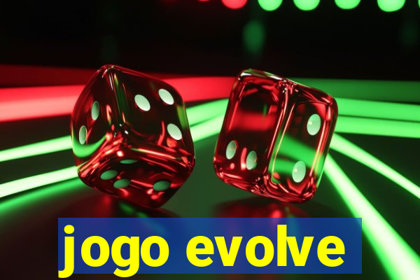 jogo evolve