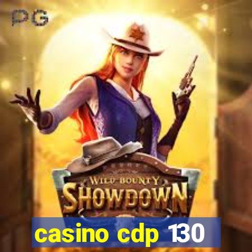 casino cdp 130