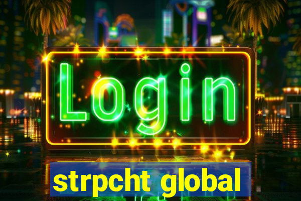 strpcht global