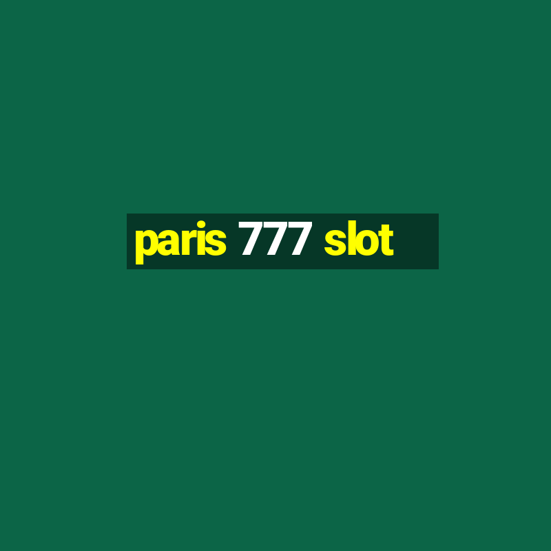 paris 777 slot