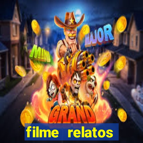 filme relatos selvagens completo dublado