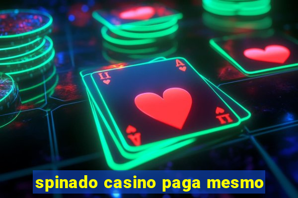 spinado casino paga mesmo