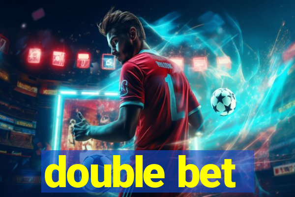 double bet