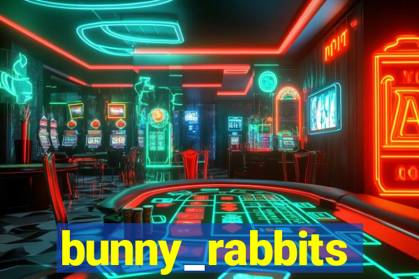 bunny_rabbits