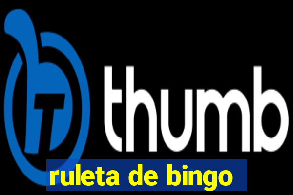 ruleta de bingo