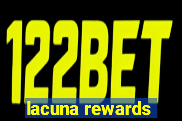 lacuna rewards