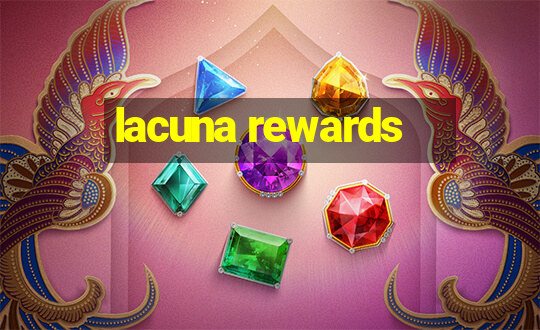 lacuna rewards