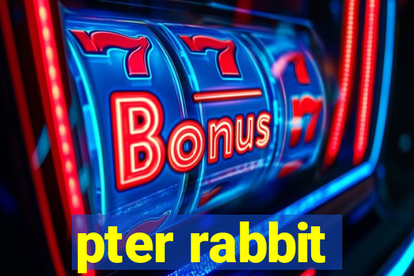 pter rabbit