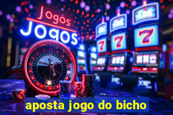 aposta jogo do bicho