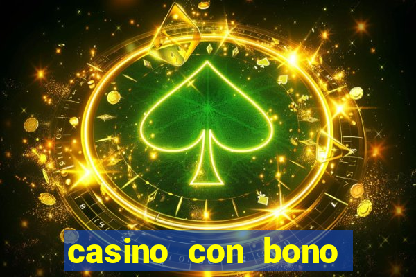 casino con bono sin deposito 2024