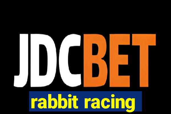 rabbit racing