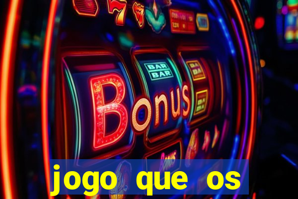 jogo que os famosos est茫o jogando para ganhar dinheiro