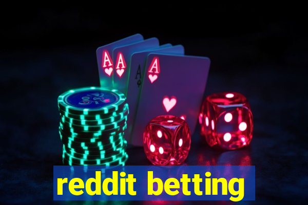 reddit betting