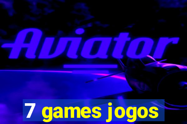 7 games jogos