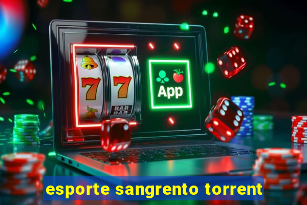 esporte sangrento torrent