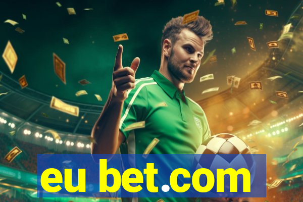 eu bet.com