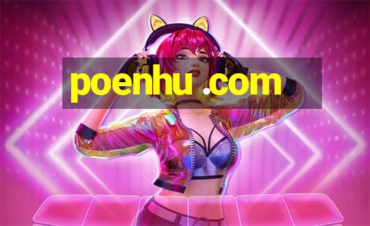 poenhu .com