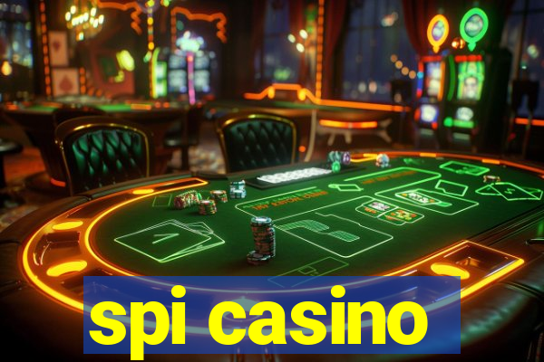 spi casino