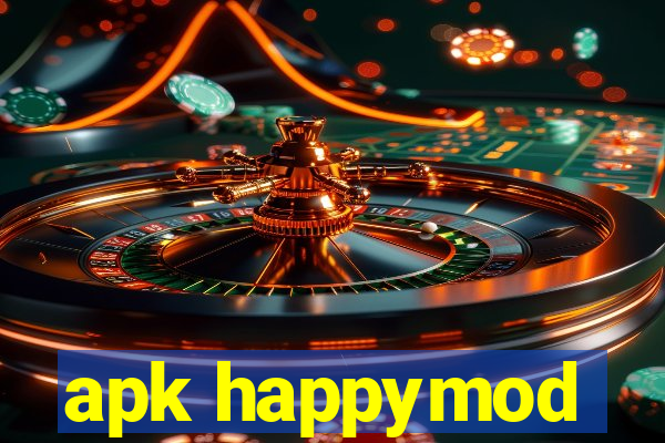 apk happymod