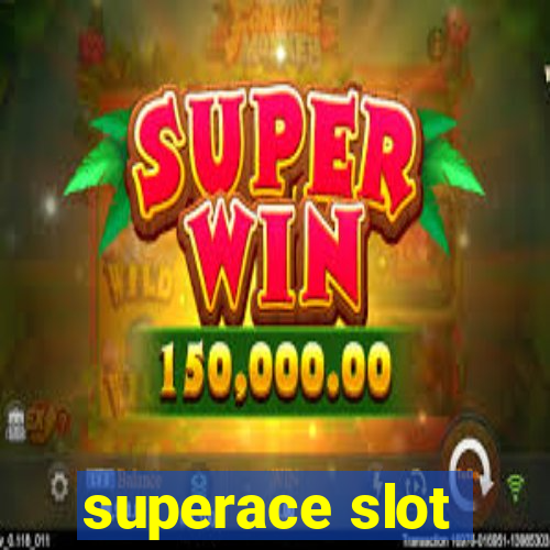 superace slot