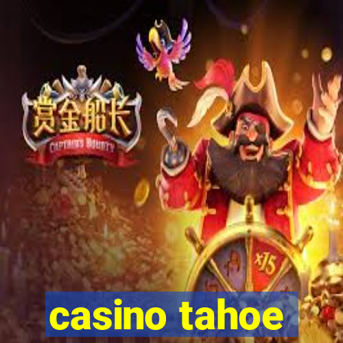 casino tahoe