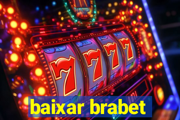 baixar brabet