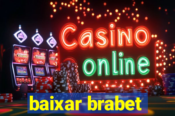 baixar brabet