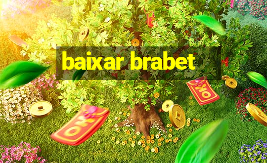 baixar brabet