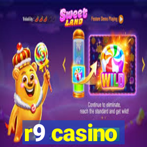 r9 casino