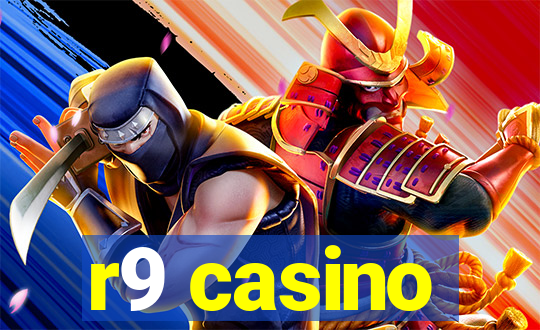 r9 casino