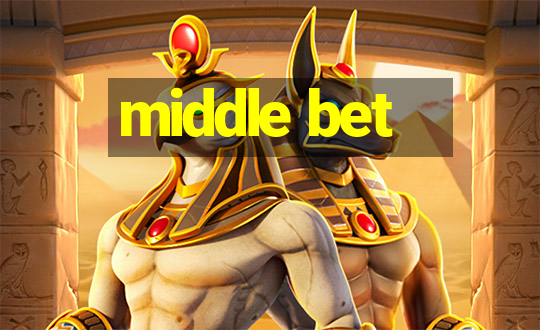 middle bet