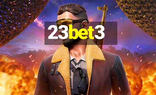 23bet3