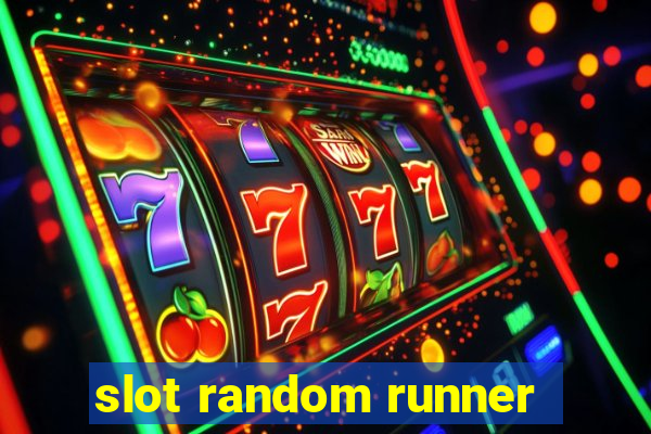 slot random runner