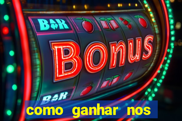 como ganhar nos jogos de cassino