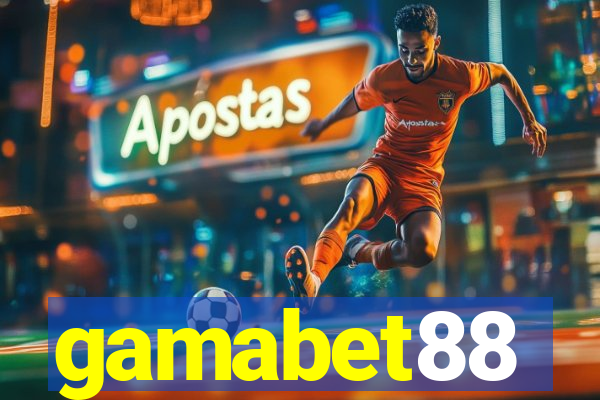 gamabet88