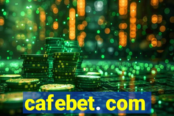 cafebet. com