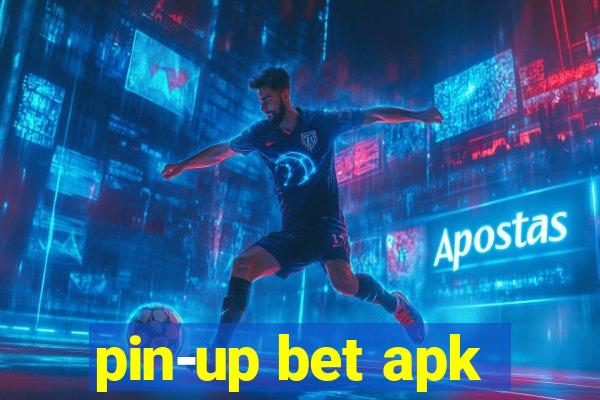 pin-up bet apk