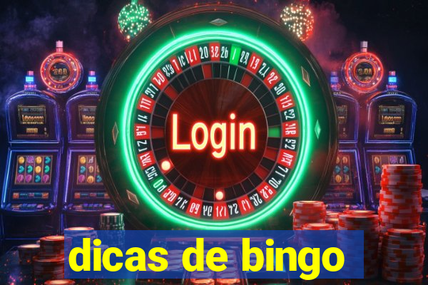 dicas de bingo