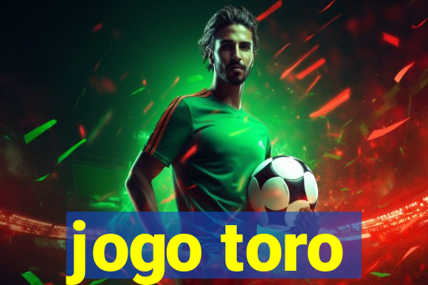 jogo toro