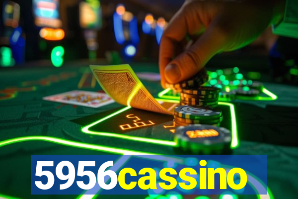 5956cassino