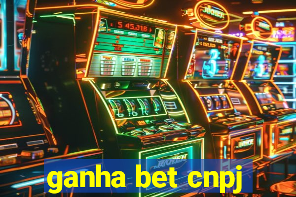 ganha bet cnpj