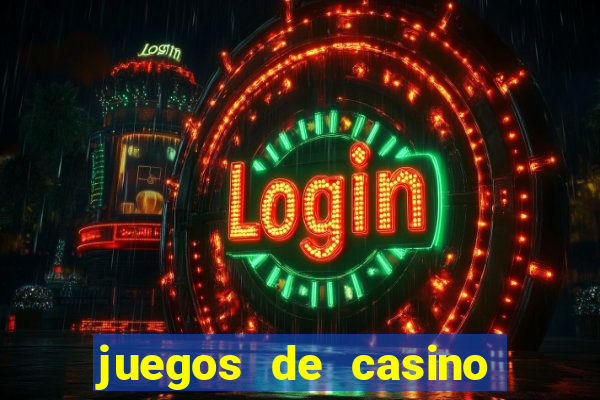 juegos de casino jugar gratis