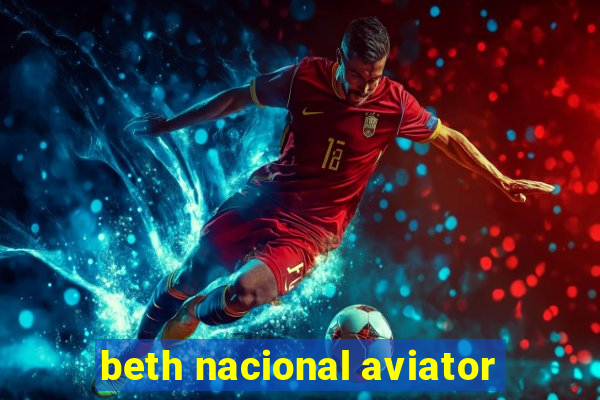 beth nacional aviator