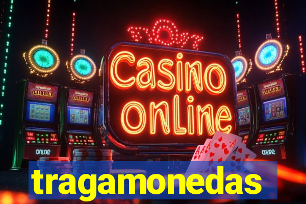 tragamonedas