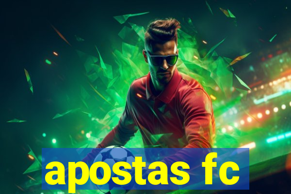 apostas fc