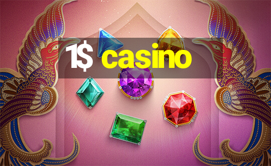 1$ casino