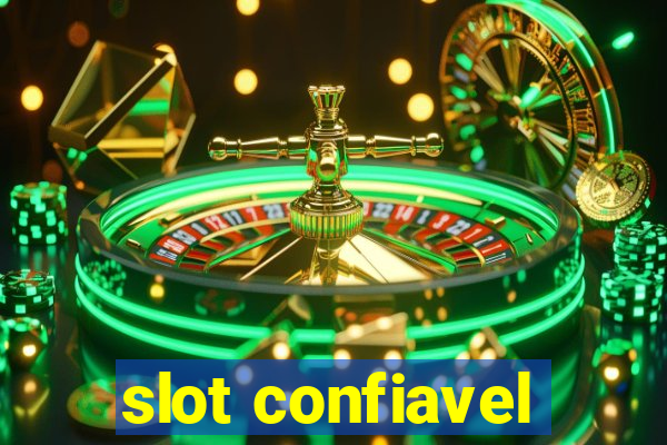 slot confiavel